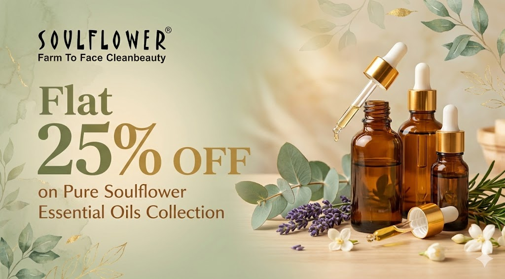 Flat 25% OFF on Pure Soulflower Essential Oils Collection