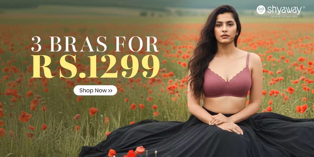 Shyaway Coupon : 3 Bras for ₹1299 &amp; 3 Panties for ₹499